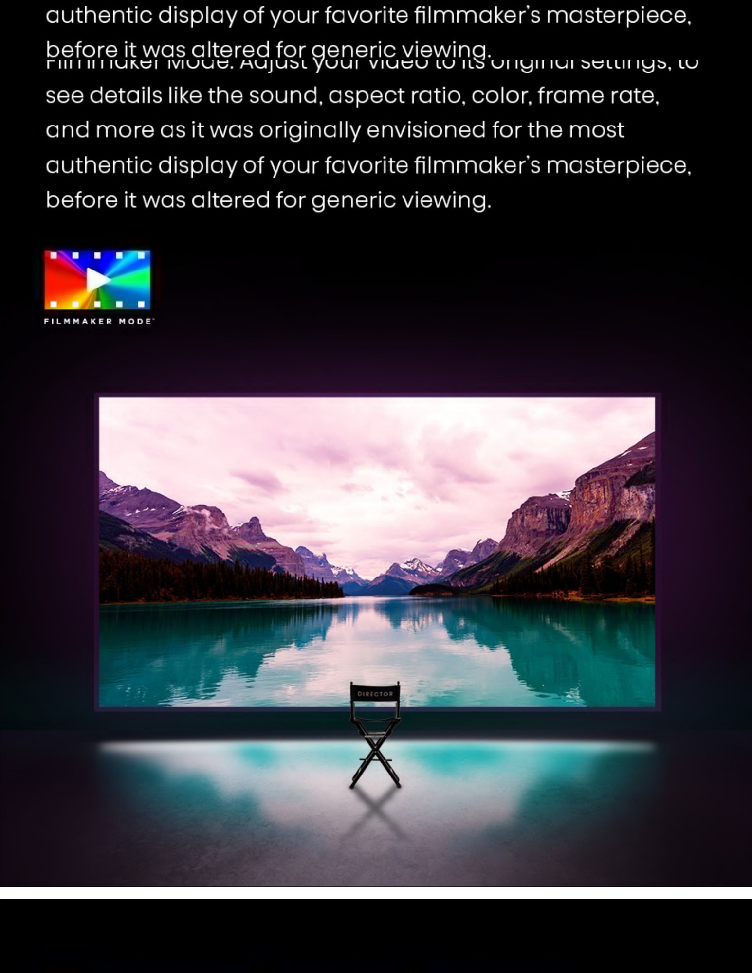 Filmmaker Mode preserves original cinematic picture settings