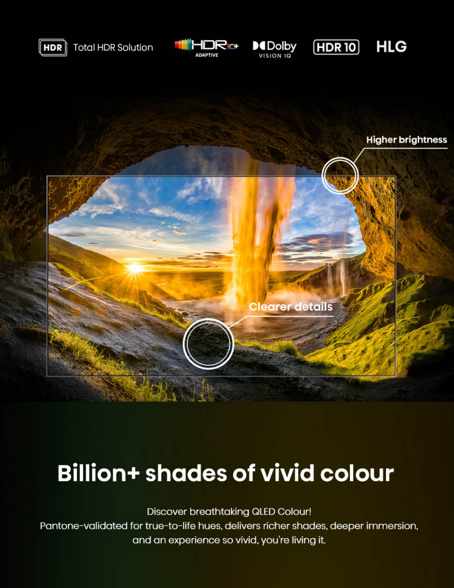 Billion+ shades of vivid colour