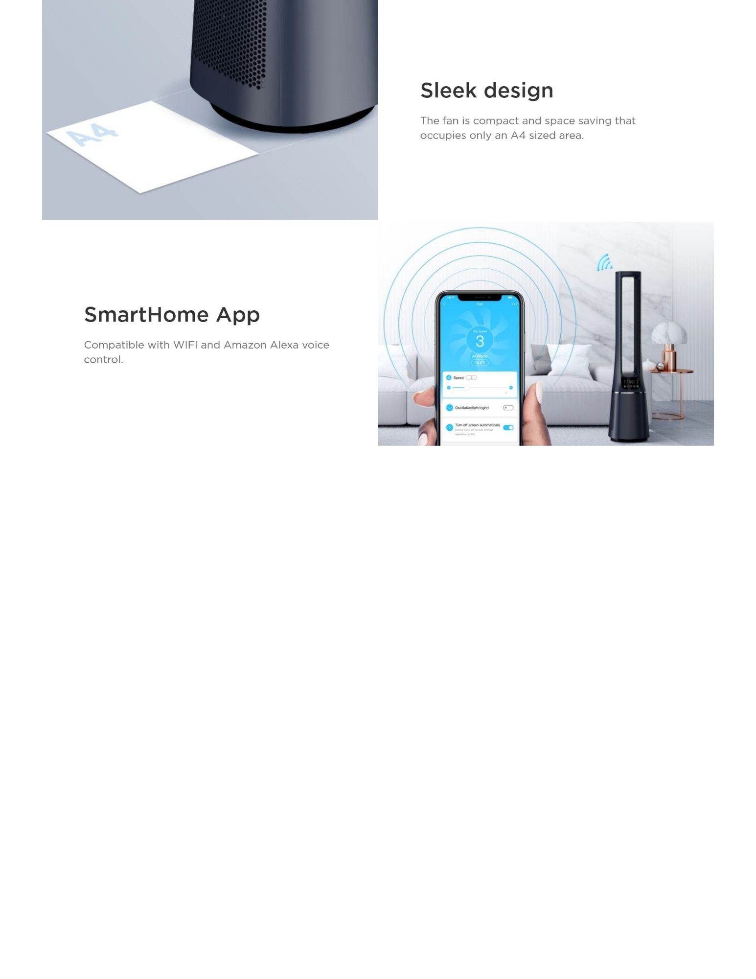 Compact and space-saving bladeless fan with sleek design, occupying only the size of an A4 paper, and compatible with SmartHome App for control via WiFi and Amazon Alexa.