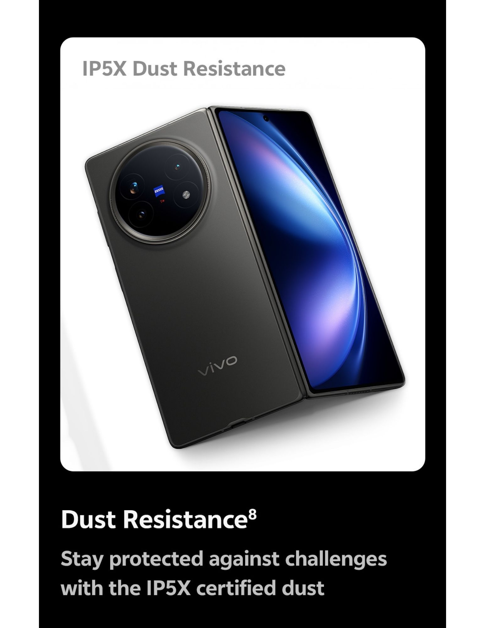 Foldable smartphone with IP5X dust resistance protection