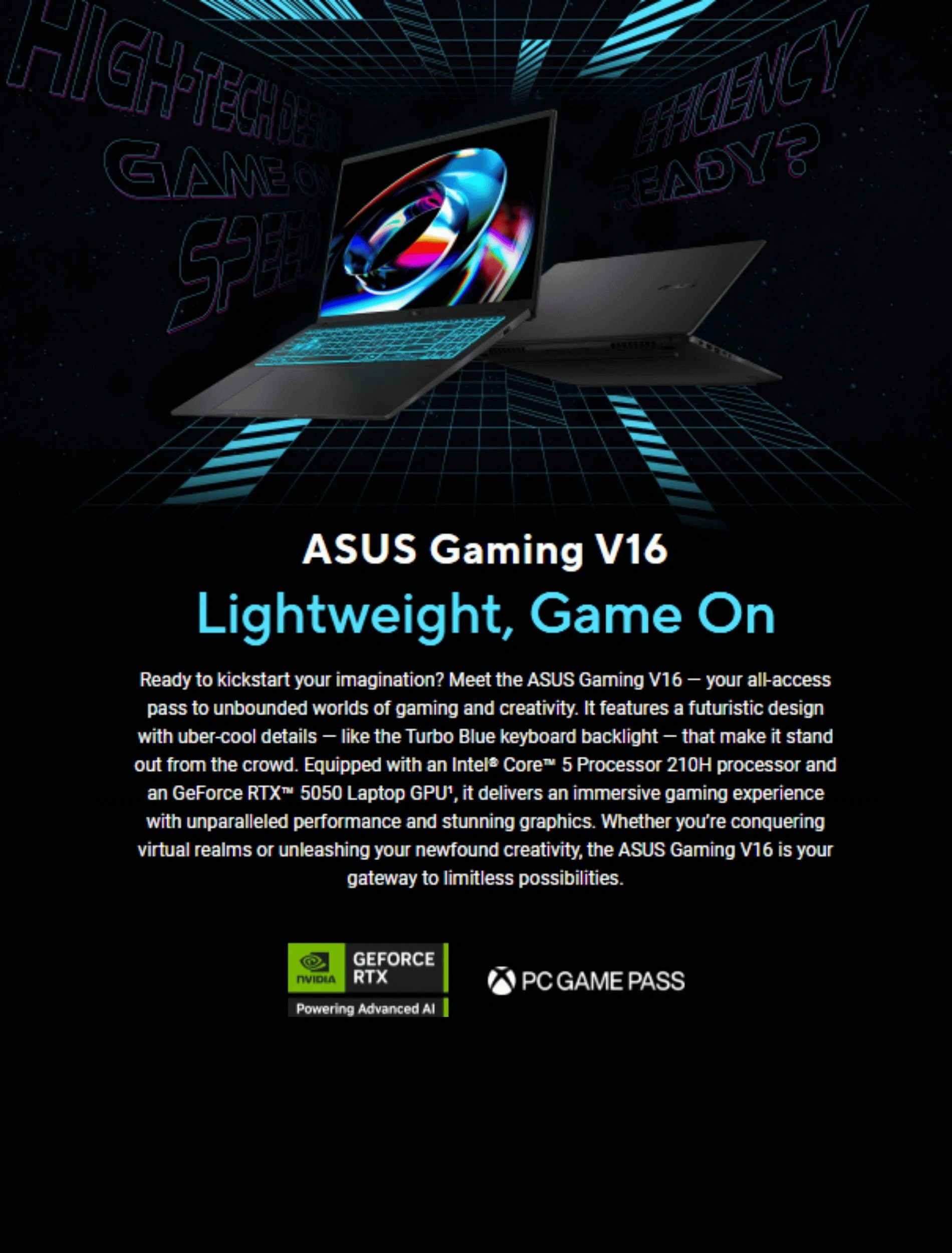 ASUS Gaming V16 showcasing its sleek design with high-performance specs like Intel Core i5 processor, NVIDIA GeForce RTX 5050 GPU, and Windows 11, offering a lightweight yet powerful gaming experience.