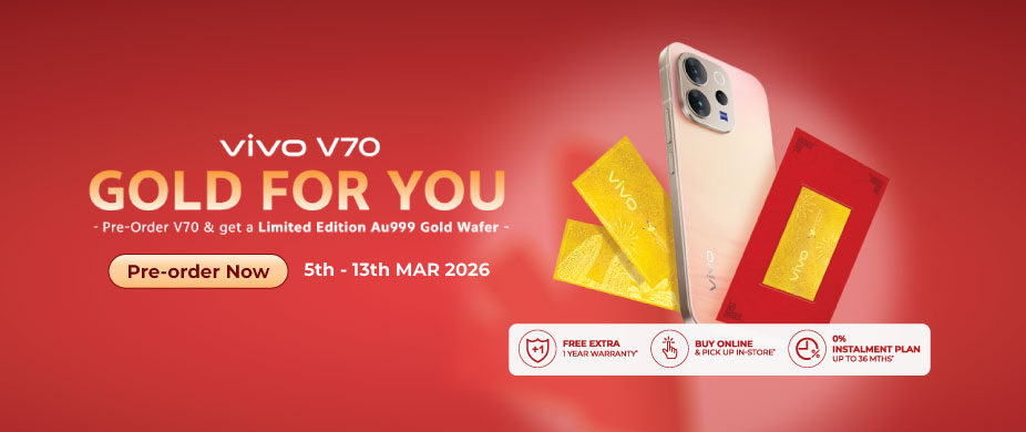 Pre-order vivo V70 by Mar 13 for a free Au999 Gold Wafer, extra 1-year warranty, and 0% installment up to 36 months.