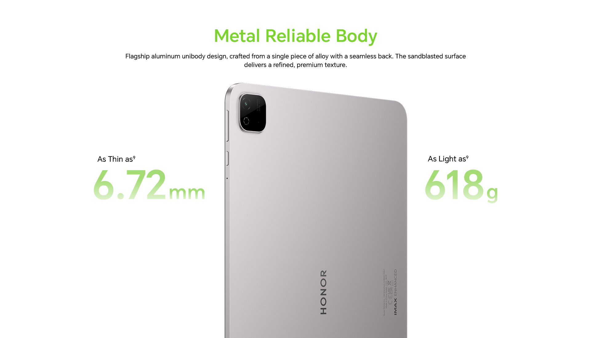 Tablet metal body, 6.72 mm thin, 618g light